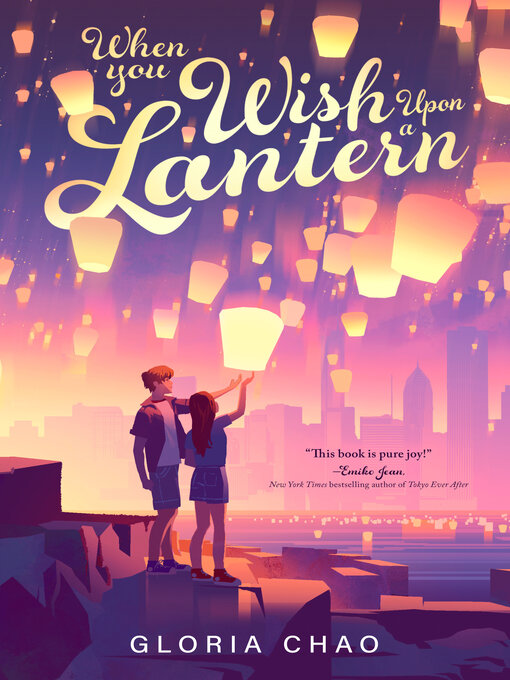 Title details for When You Wish Upon a Lantern by Gloria Chao - Wait list
